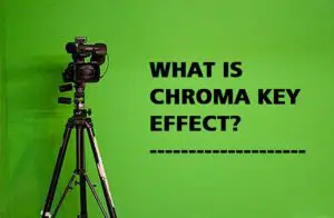 What Is Chroma Key Effect? How It Works, Pros & Cons