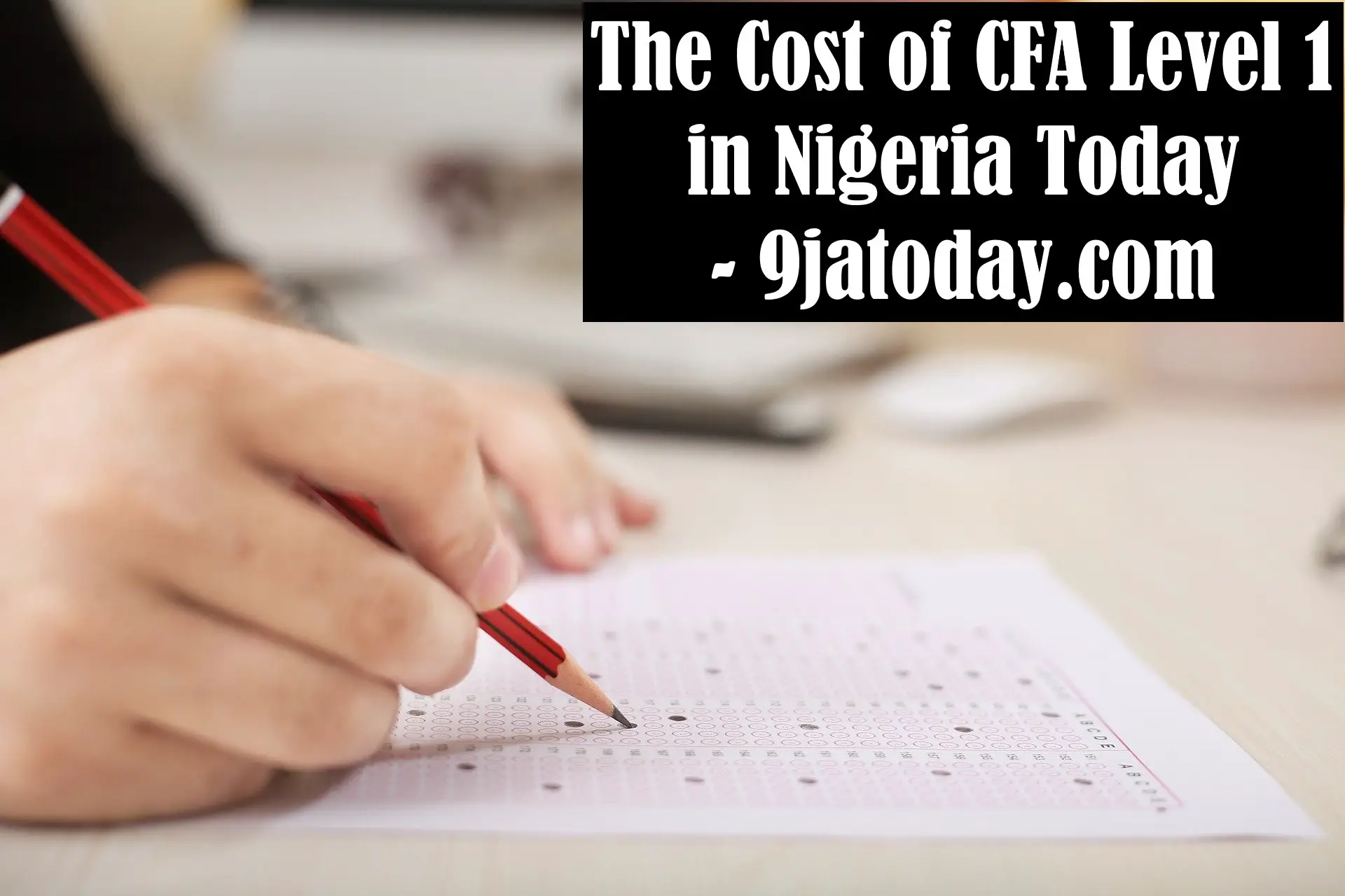 The Cost of CFA Level 1 in Nigeria Today