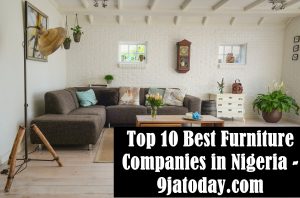  best furniture companies in Nigeria
