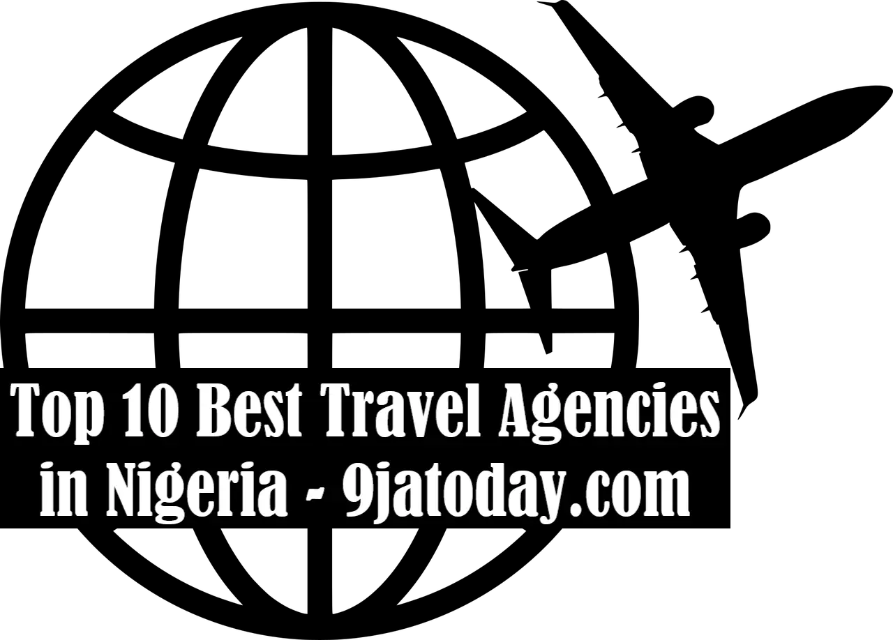 Top 10 Best Travel Agencies in Nigeria
