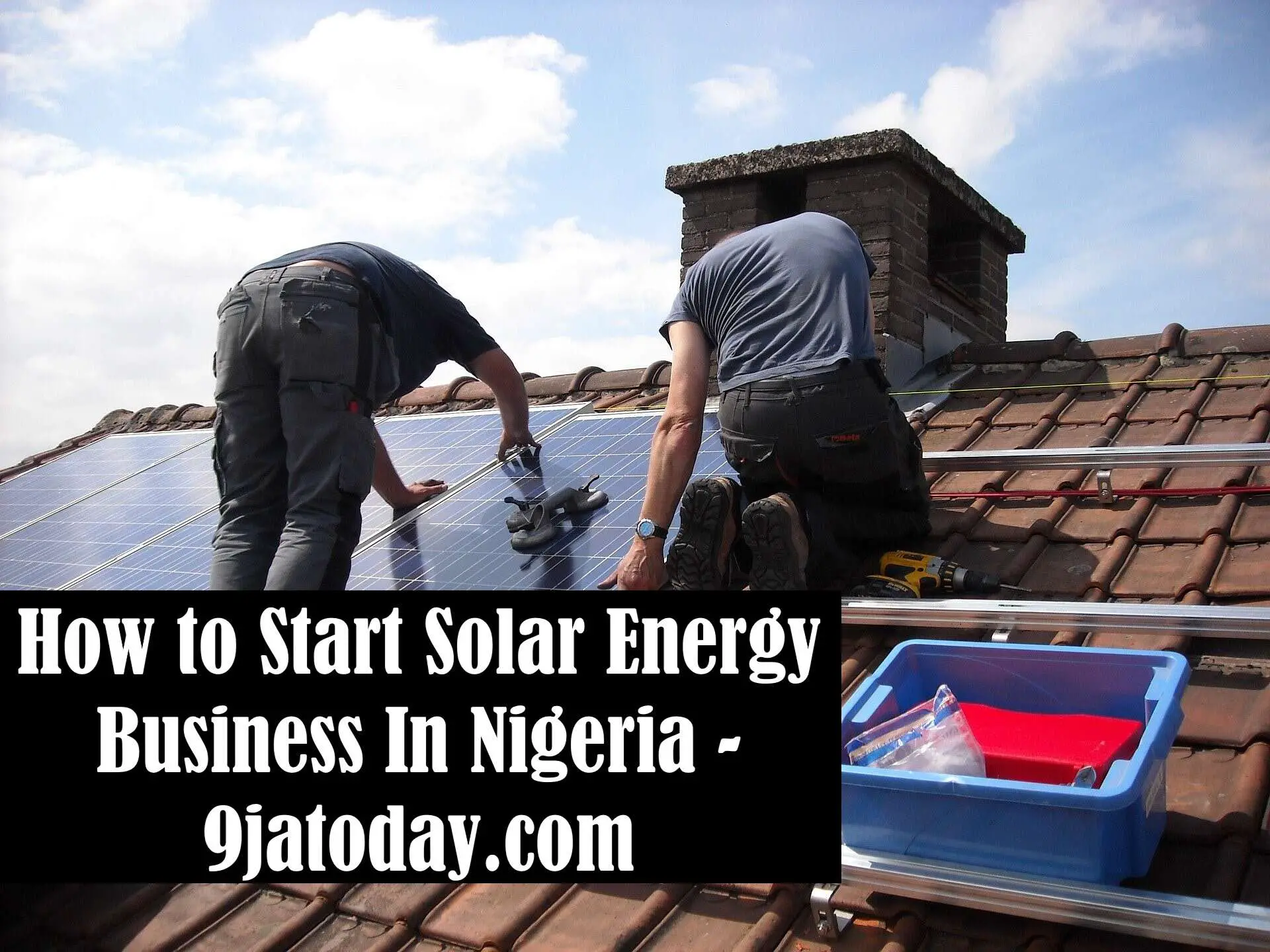 Start Solar Energy Business In Nigeria