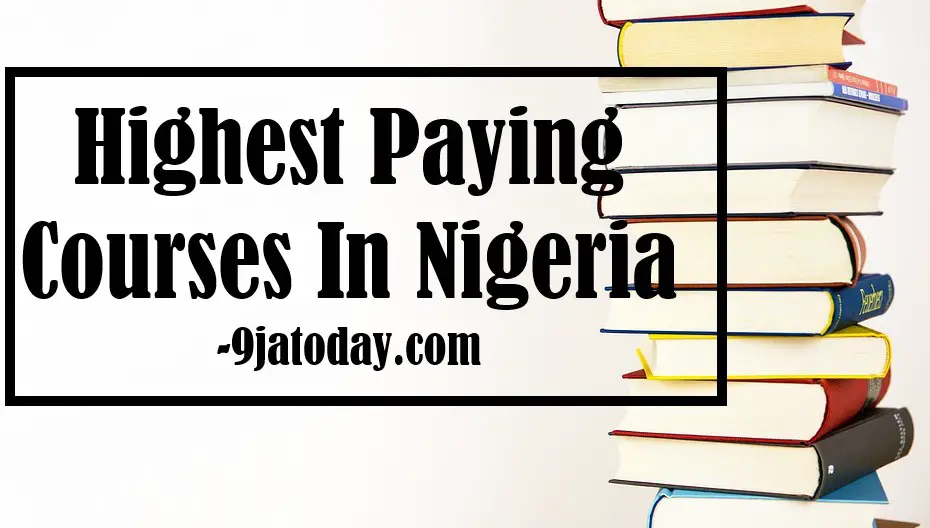 Highest Paying Courses In Nigeria