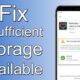 NOT ENOUGH STORAGE AVAILABLE ON ANDROID PHONE? [RESOLVED]