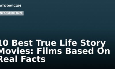 10 Best True Life Story Movies: Films Based On Real Facts