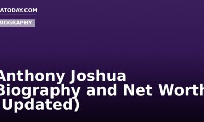Anthony Joshua Biography and Net Worth (Updated)