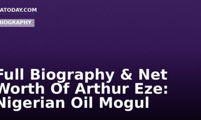 Full Biography & Net Worth Of Arthur Eze: Nigerian Oil Mogul