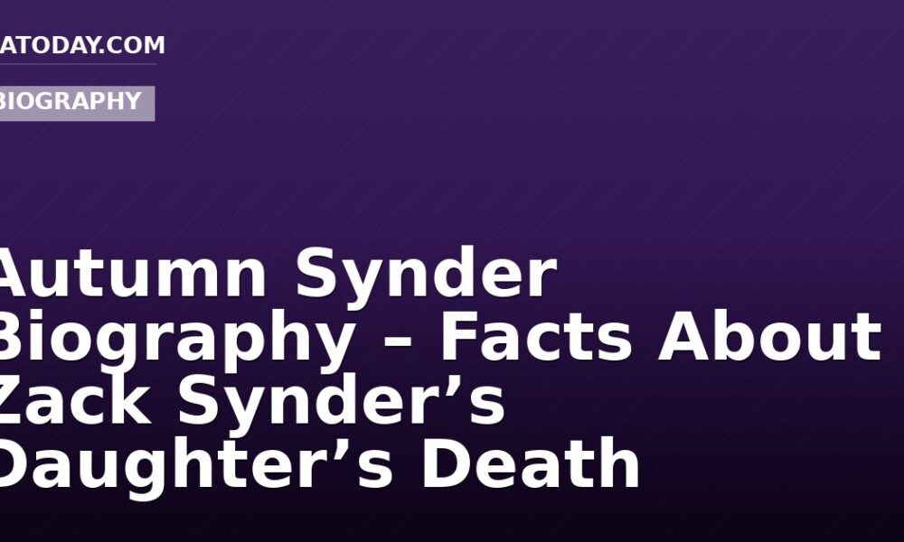 Autumn Synder Biography – Facts About Zack Synder’s Daughter’s Death
