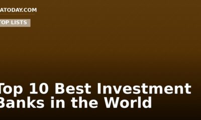 Top 10 Best Investment Banks in the World