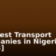 Top Best Transport Companies in Nigeria [2023]