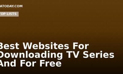 Best Websites For Downloading TV Series And For Free