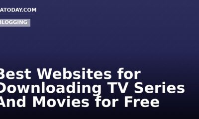 Best Websites for Downloading TV Series And Movies for Free