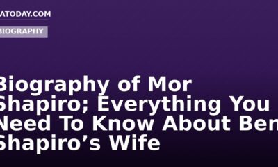 Biography of Mor Shapiro; Everything You Need To Know About Ben Shapiro’s Wife