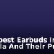Cheapest Earbuds In Nigeria And Their Prices