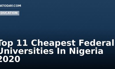 Top 11 Cheapest Federal Universities In Nigeria 2020
