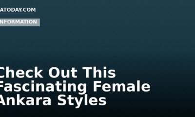 Check Out This Fascinating Female Ankara Styles