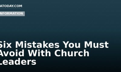 Six Mistakes You Must Avoid With Church Leaders