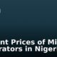 Current Prices of Mikano Generators in Nigeria