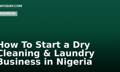 How To Start a Dry Cleaning & Laundry Business in Nigeria