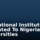 Educational Institutions Affiliated To Nigerian Universities