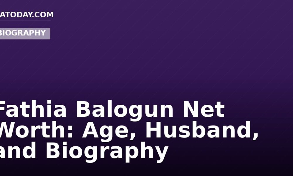 Fathia Balogun Net Worth: Age, Husband, and Biography