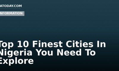 Top 10 Finest Cities In Nigeria You Need To Explore