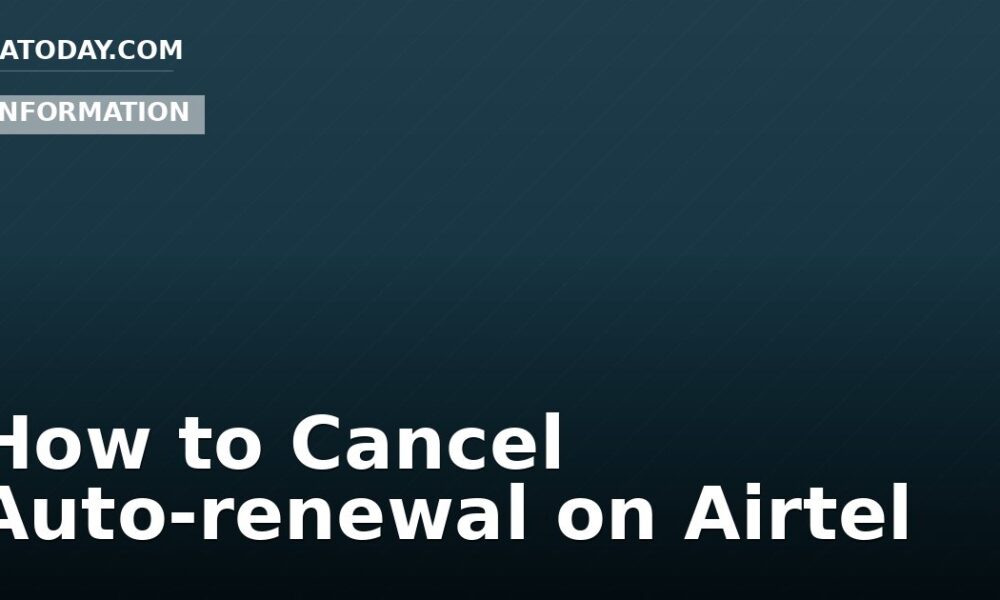 How to Cancel Auto-renewal on Airtel