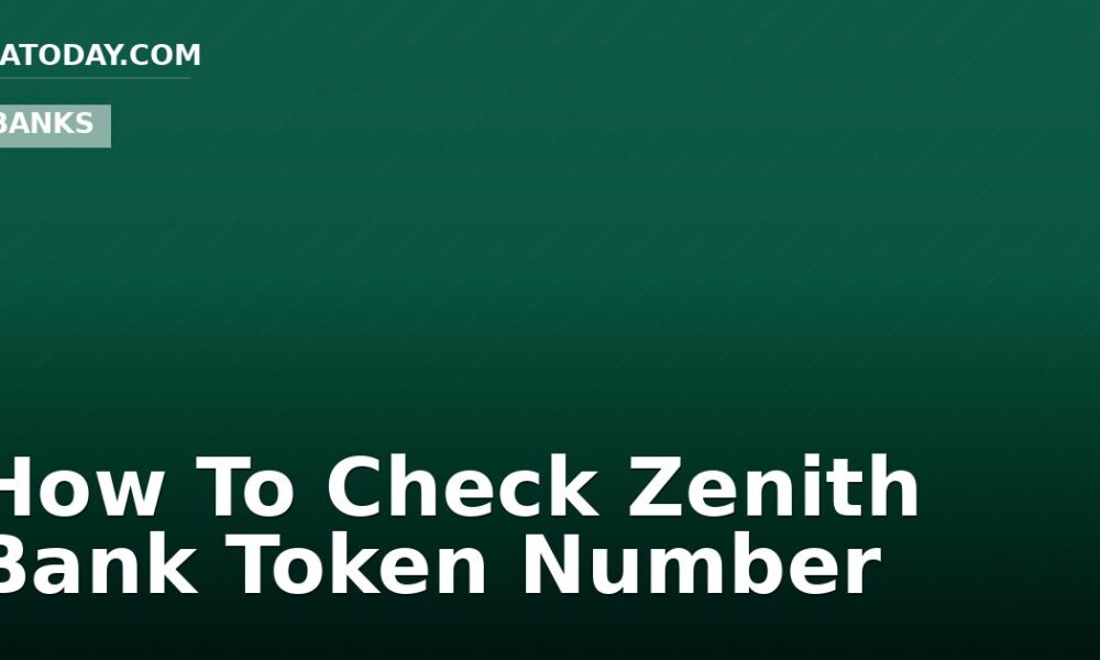 How To Check Zenith Bank Token Number