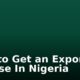 How to Get an Export License In Nigeria