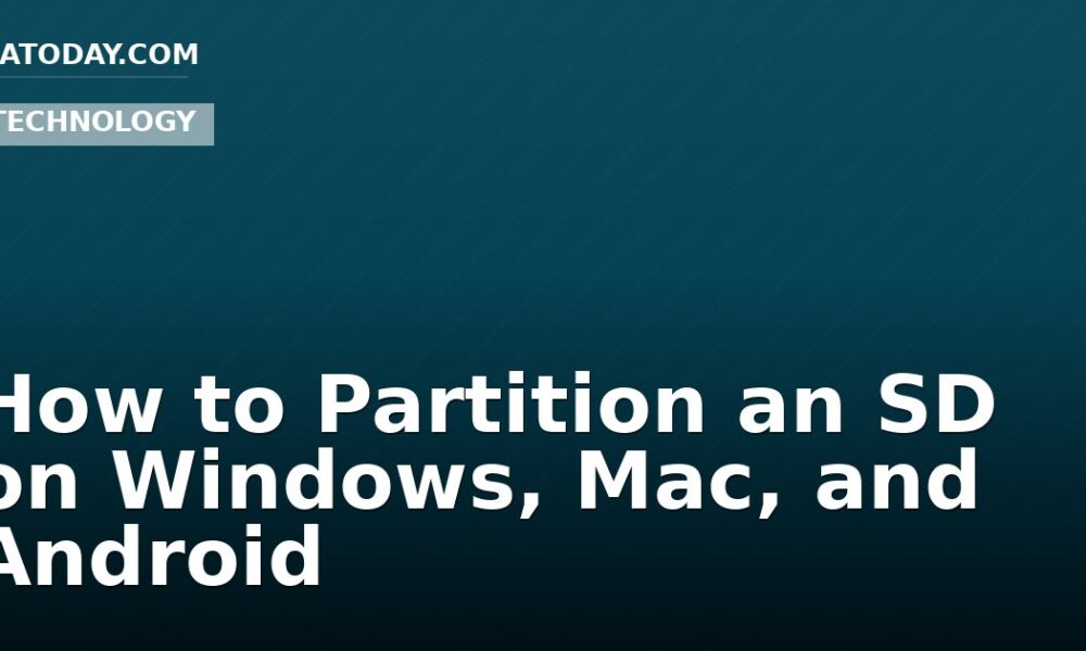 How to Partition an SD on Windows, Mac, and Android