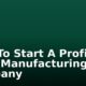 How To Start A Profitable Shoe Manufacturing Company