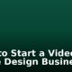 How to Start a Video Game Design Business