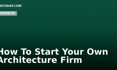 How To Start Your Own Architecture Firm