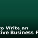 How to Write an Effective Business Plan