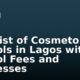 Full List of Cosmetology Schools in Lagos with School Fees and Addresses