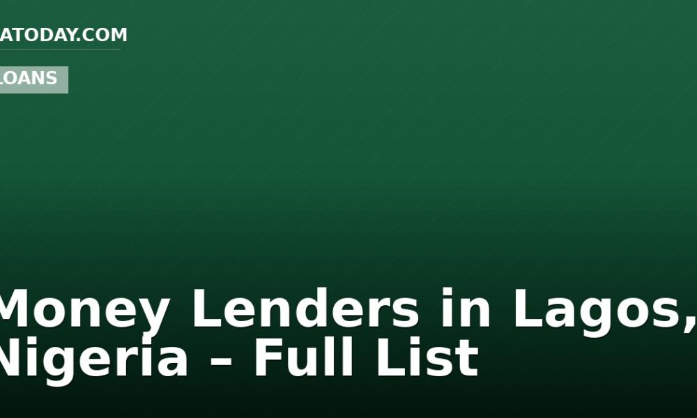 Money Lenders in Lagos, Nigeria – Full List