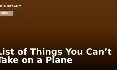 List of Things You Can’t Take on a Plane
