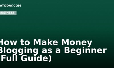 How to Make Money Blogging as a Beginner (Full Guide)