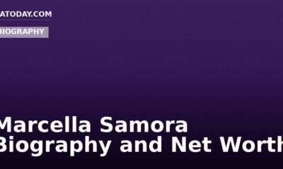 Marcella Samora Biography and Net Worth