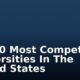 Top 10 Most Competitive Universities In The United States