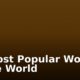 10 Most Popular Women in the World