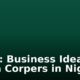 NYSC: Business Ideas For Youth Corpers in Nigeria