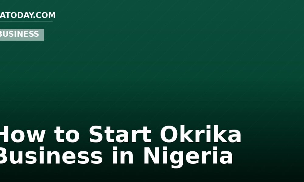 How to Start Okrika Business in Nigeria