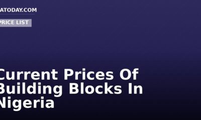 Current Prices Of Building Blocks In Nigeria