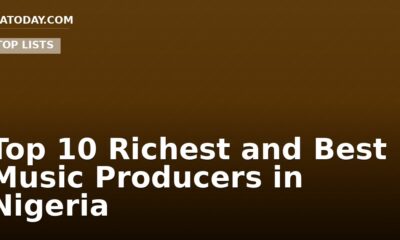 Top 10 Richest and Best Music Producers in Nigeria