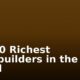 Top 10 Richest Bodybuilders in the World