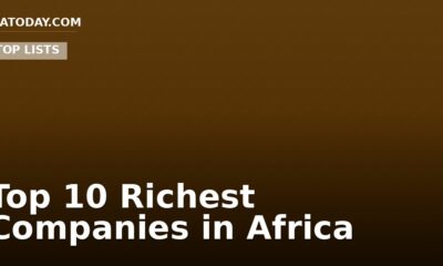 Top 10 Richest Companies in Africa