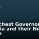 10 Richest Governors in Nigeria and their Net Worth