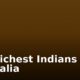 Top Richest Indians In Australia