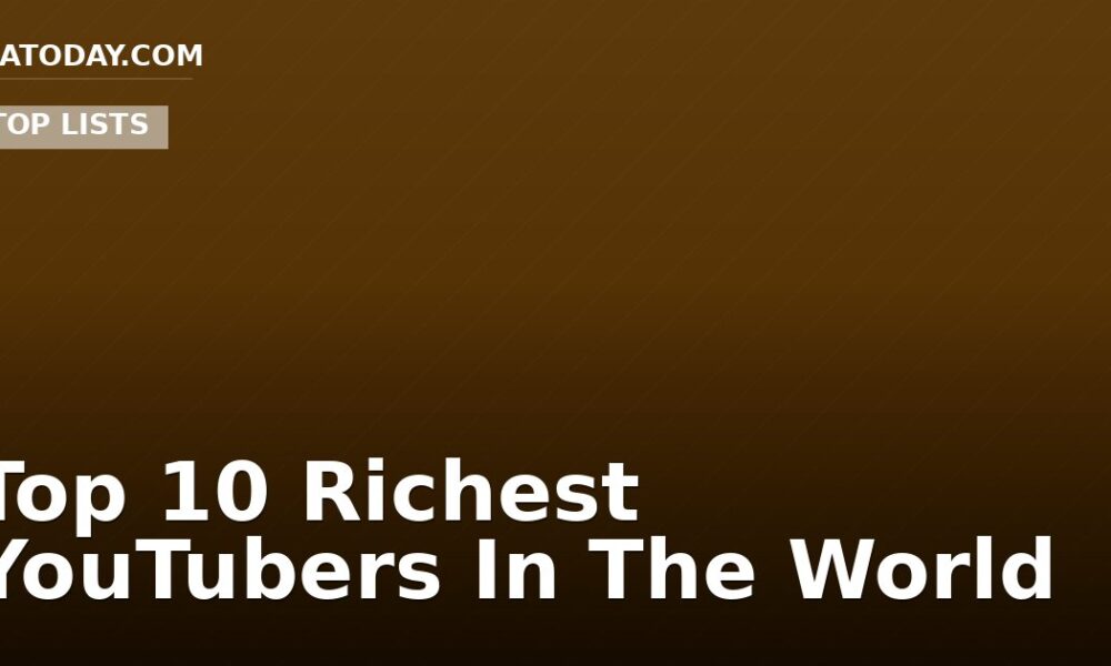 Top 10 Richest YouTubers In The World