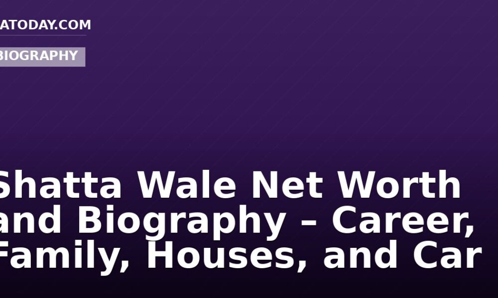 Shatta Wale Net Worth and Biography – Career, Family, Houses, and Car
